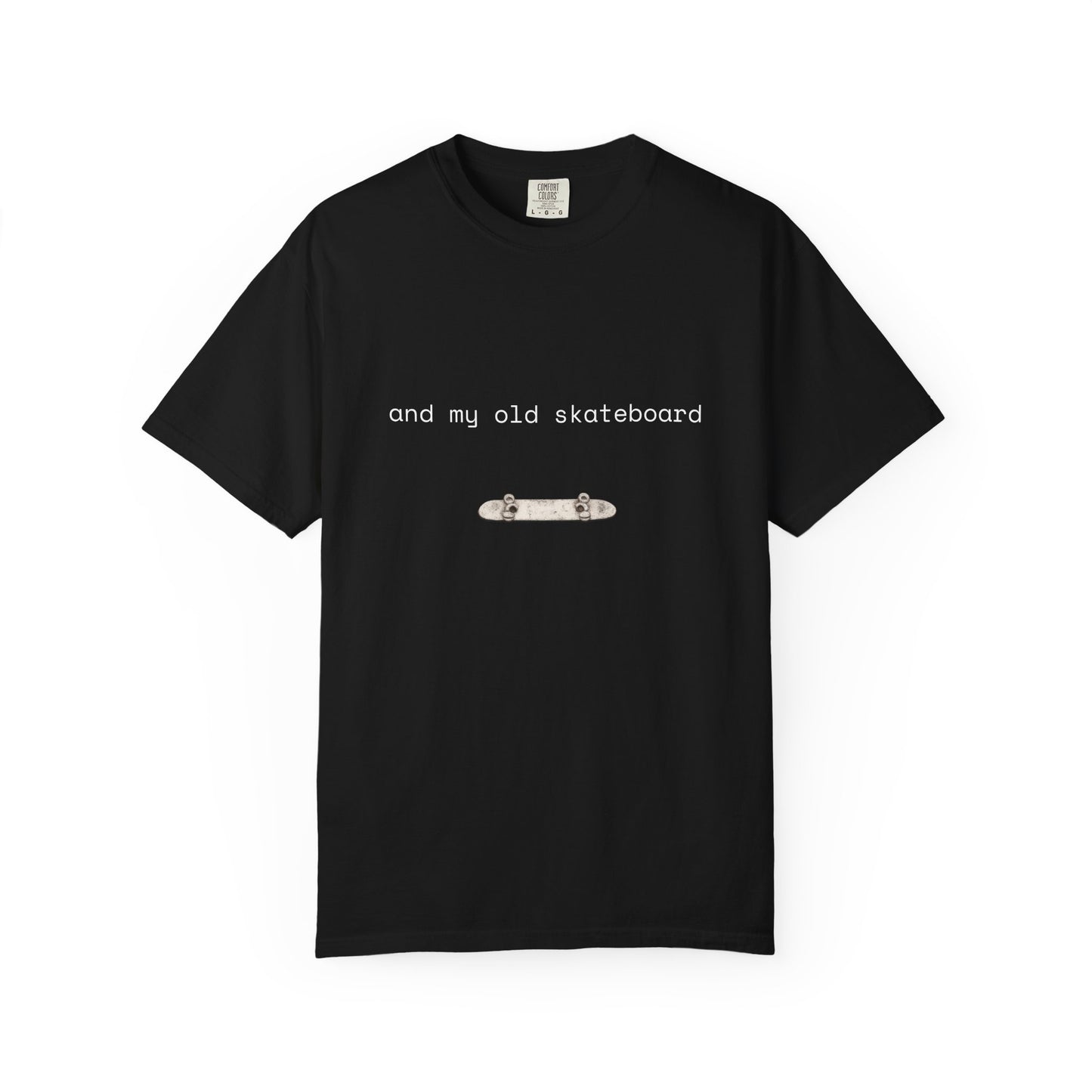 "And my old skateboard" - Premium Unisex T-shirt (Black)