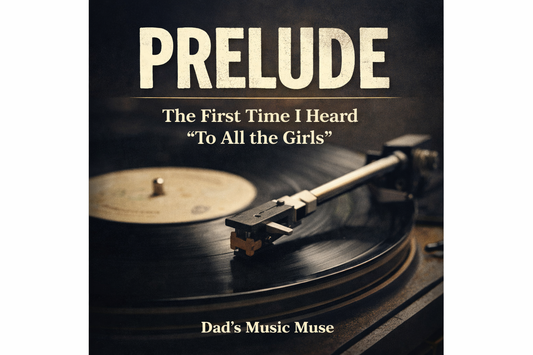 Prelude: The First Time I Heard "To All the Girls" (Beastie Boys)
