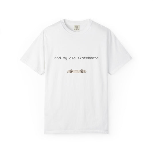 "And my old skateboard" - Premium Unisex T-shirt (White)