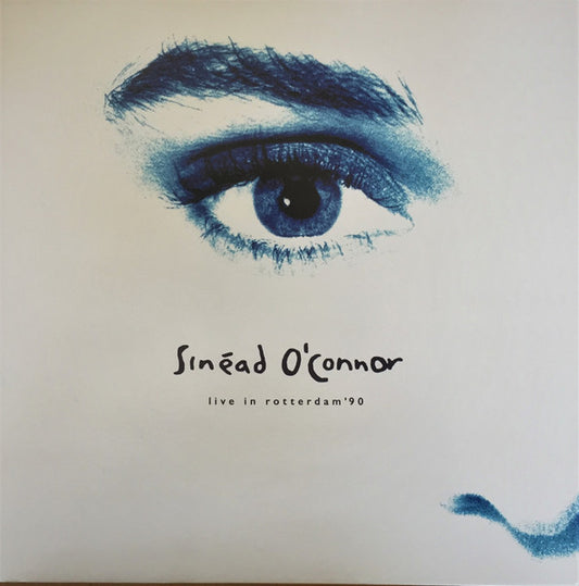 Sinead O'Connor - Live In Rotterdam'90 - Record Store Day